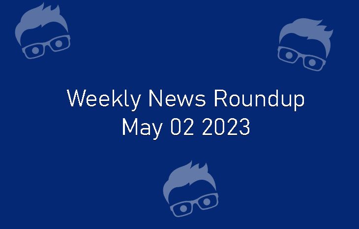  Weekly Marketing Roundup | May 02 2023